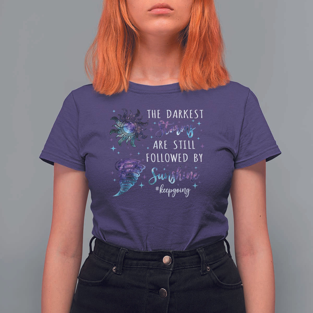 Suicide Prevention Awareness T Shirt For Women The Darkest Storms Are Still Followed By Sunshine Keepgoing Semicolon - Wonder Print Shop