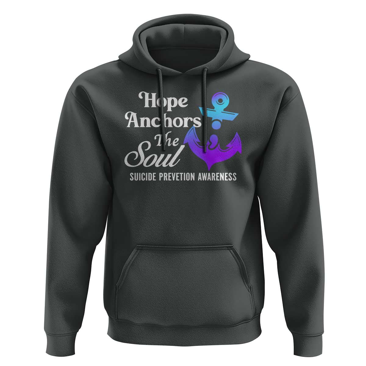 Suicide Prevention Awareness Hoodie Hope Anchors The Soul Teal And Purple Semicolon - Wonder Print Shop