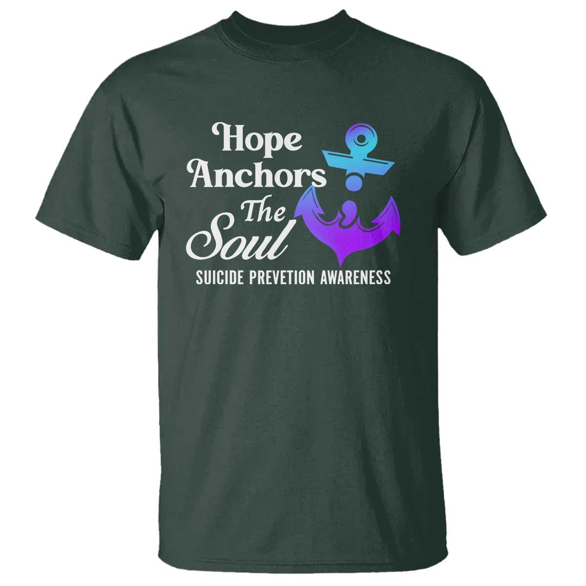 Suicide Prevention Awareness T Shirt Hope Anchors The Soul Teal And Purple Semicolon - Wonder Print Shop