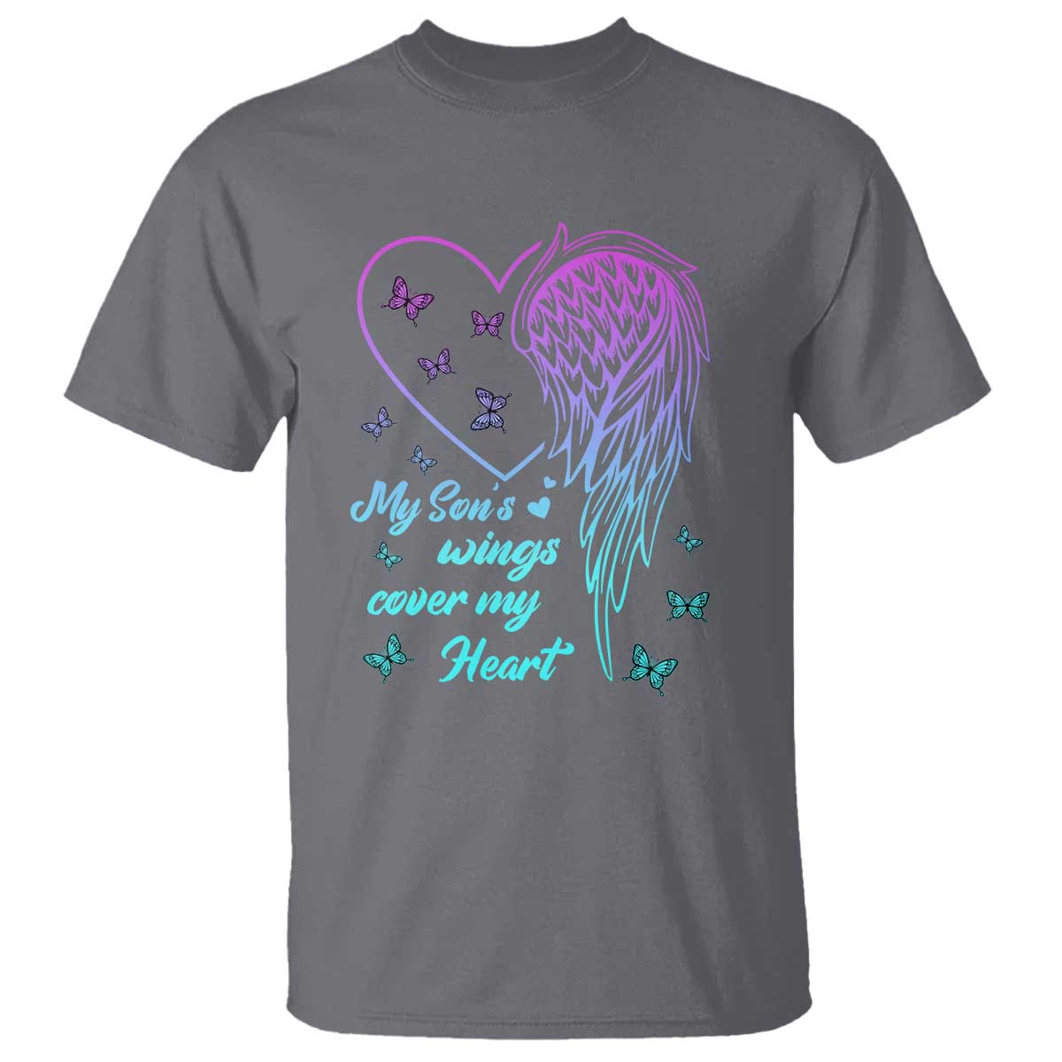 Suicide Prevention Awareness T Shirt My Son's Wings Cover My Heart Butterfly - Wonder Print Shop