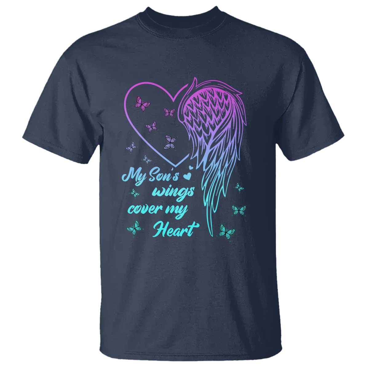 Suicide Prevention Awareness T Shirt My Son's Wings Cover My Heart Butterfly - Wonder Print Shop