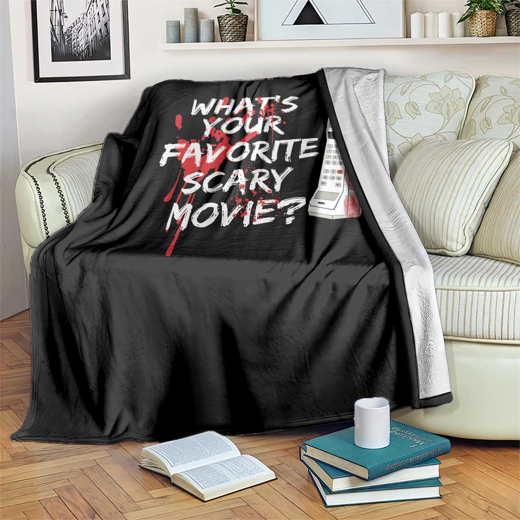 Funny Whats Your Favorite Scary Movie Throw Blanket Halloween Horror Film Lover - Wonder Print Shop