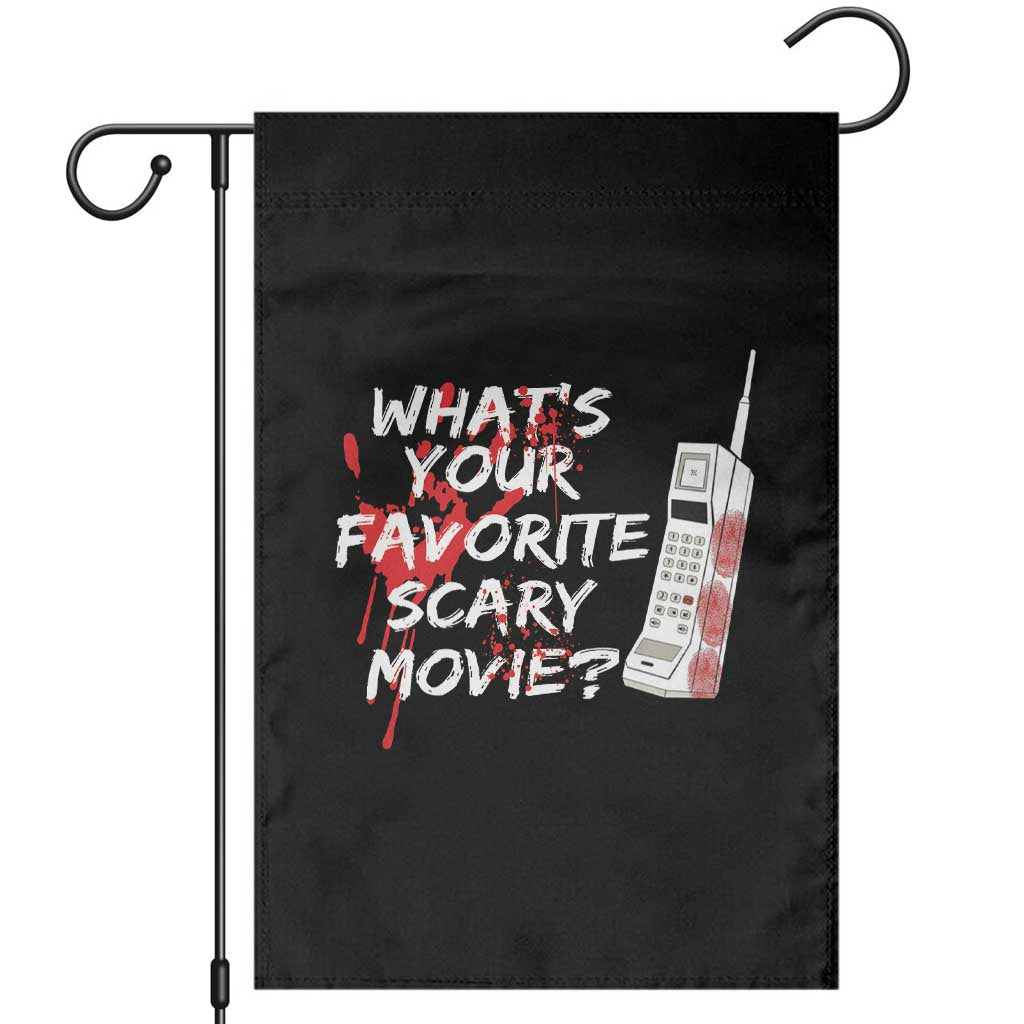 Funny Whats Your Favorite Scary Movie Garden Flag Halloween Horror Film Lover - Wonder Print Shop