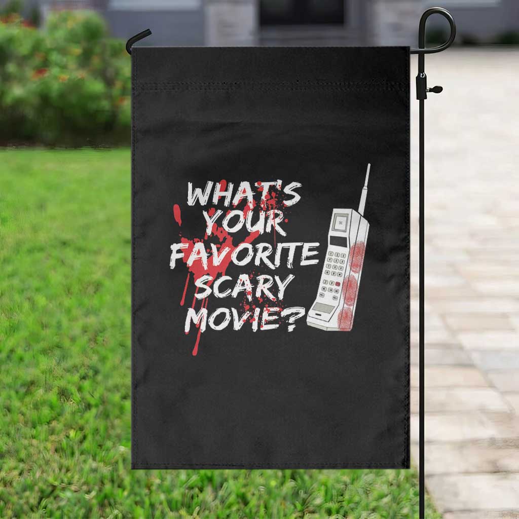 Funny Whats Your Favorite Scary Movie Garden Flag Halloween Horror Film Lover - Wonder Print Shop