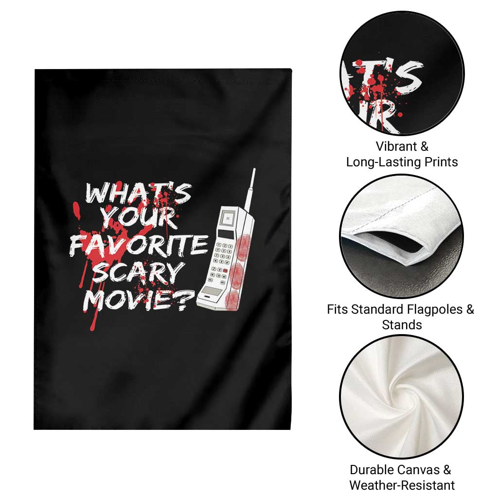Funny Whats Your Favorite Scary Movie Garden Flag Halloween Horror Film Lover - Wonder Print Shop