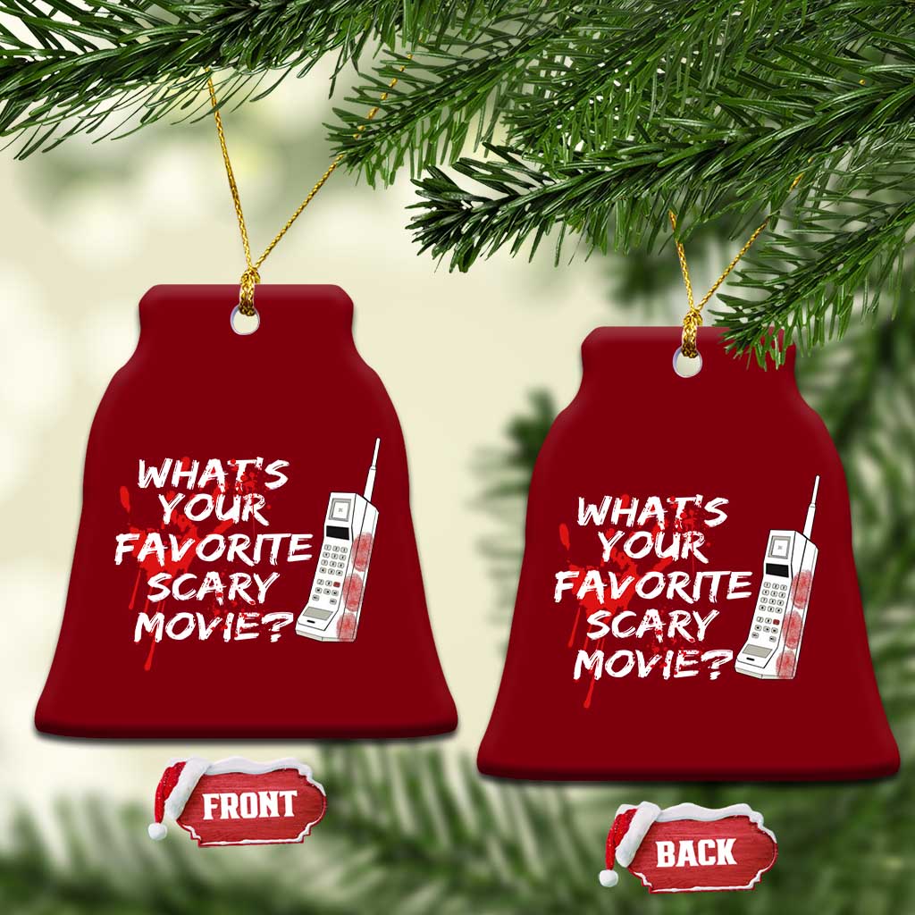 Funny Whats Your Favorite Scary Movie Ceramic Ornament Halloween Horror Film Lover - Wonder Print Shop