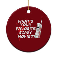 Funny Whats Your Favorite Scary Movie Ceramic Ornament Halloween Horror Film Lover - Wonder Print Shop