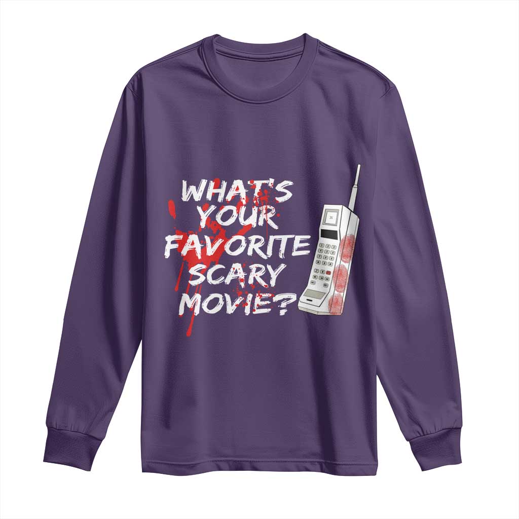 Funny Whats Your Favorite Scary Movie Long Sleeve Shirt Halloween Horror Film Lover - Wonder Print Shop
