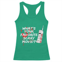 Funny Whats Your Favorite Scary Movie Racerback Tank Top Halloween Horror Film Lover - Wonder Print Shop