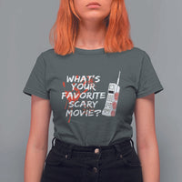 Funny Whats Your Favorite Scary Movie T Shirt For Women Halloween Horror Film Lover - Wonder Print Shop