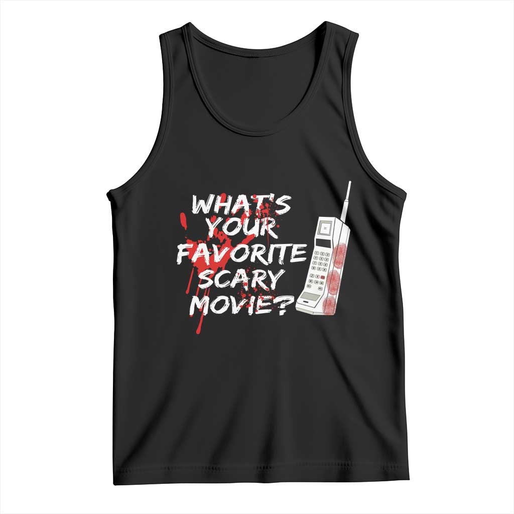 Funny Whats Your Favorite Scary Movie Tank Top Halloween Horror Film Lover - Wonder Print Shop