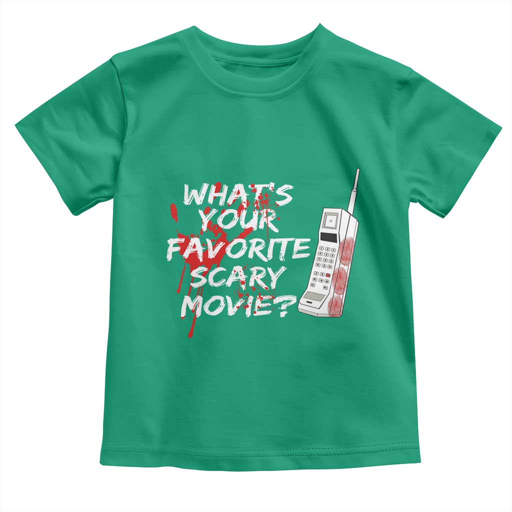 Funny Whats Your Favorite Scary Movie Toddler T Shirt Halloween Horror Film Lover - Wonder Print Shop