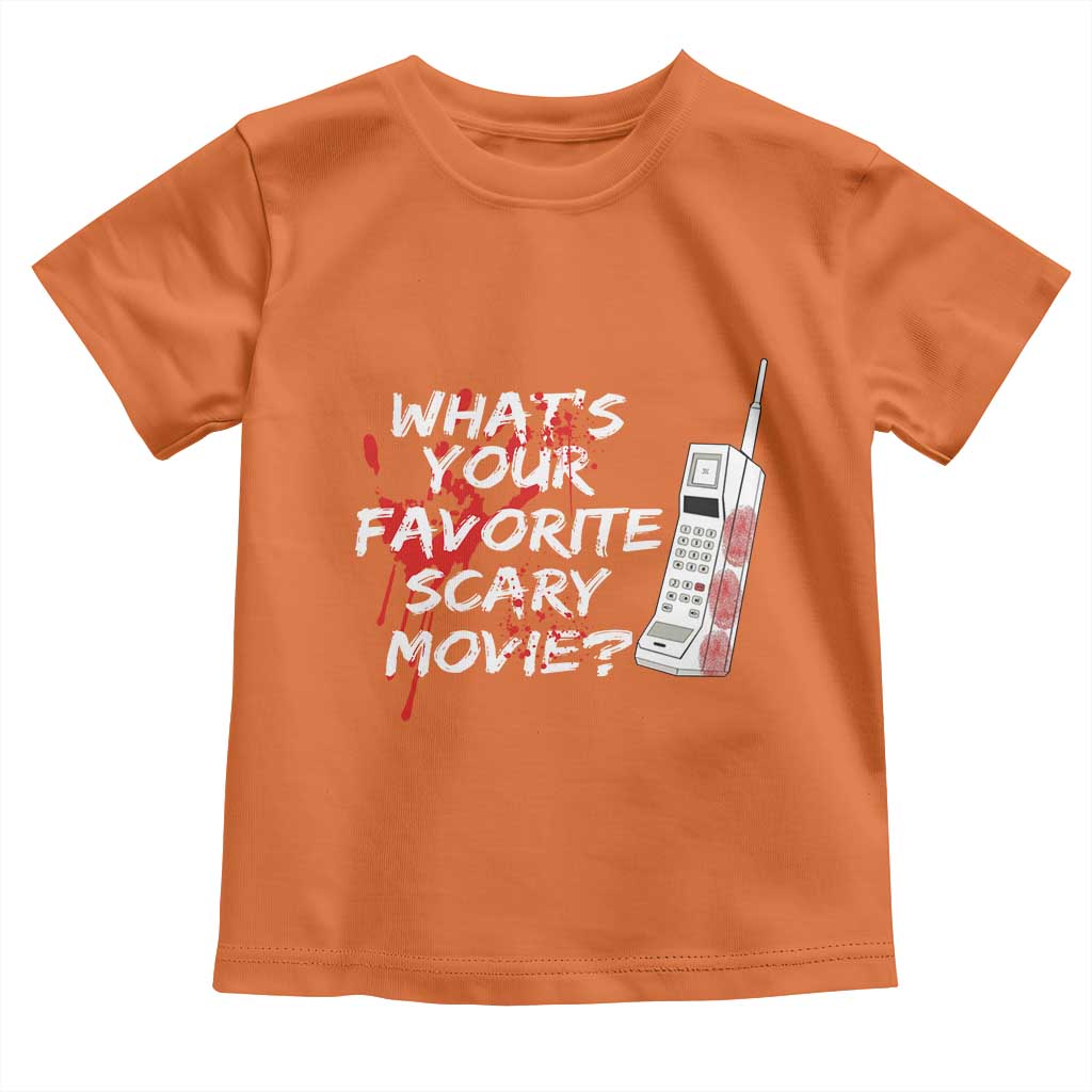 Funny Whats Your Favorite Scary Movie Toddler T Shirt Halloween Horror Film Lover - Wonder Print Shop