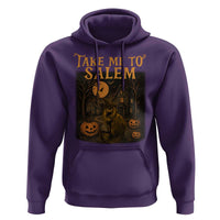 Take Me To Salem Hoodie Halloween Witch Salem Trip Black Cat Spooky Season - Wonder Print Shop