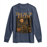 Take Me To Salem Long Sleeve Shirt Halloween Witch Salem Trip Black Cat Spooky Season - Wonder Print Shop