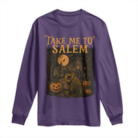 Take Me To Salem Long Sleeve Shirt Halloween Witch Salem Trip Black Cat Spooky Season - Wonder Print Shop