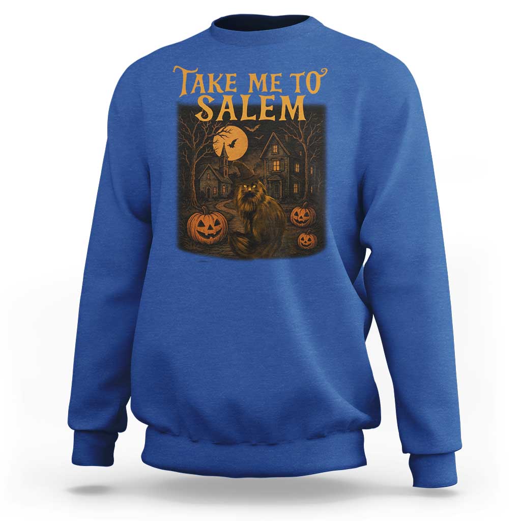 Take Me To Salem Sweatshirt Halloween Witch Salem Trip Black Cat Spooky Season - Wonder Print Shop