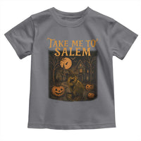 Take Me To Salem Toddler T Shirt Halloween Witch Salem Trip Black Cat Spooky Season - Wonder Print Shop