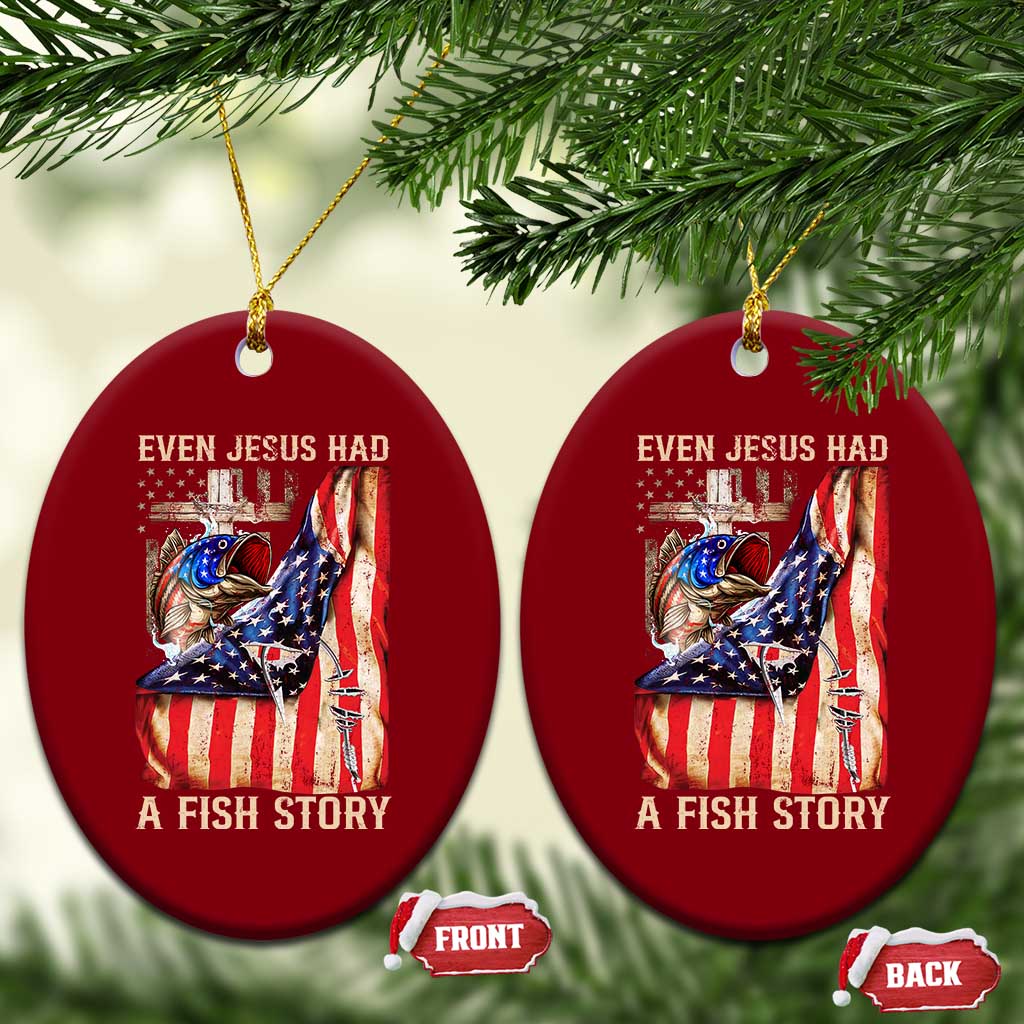 Funny Even Jesus Had A Fish Story Ceramic Ornament Fisherman Christian Fishing - Wonder Print Shop
