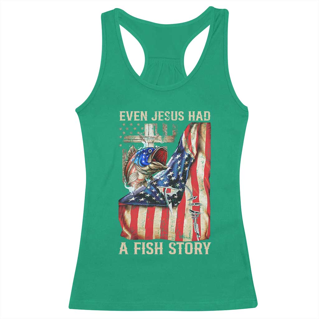 Funny Even Jesus Had A Fish Story Racerback Tank Top Fisherman Christian Fishing - Wonder Print Shop