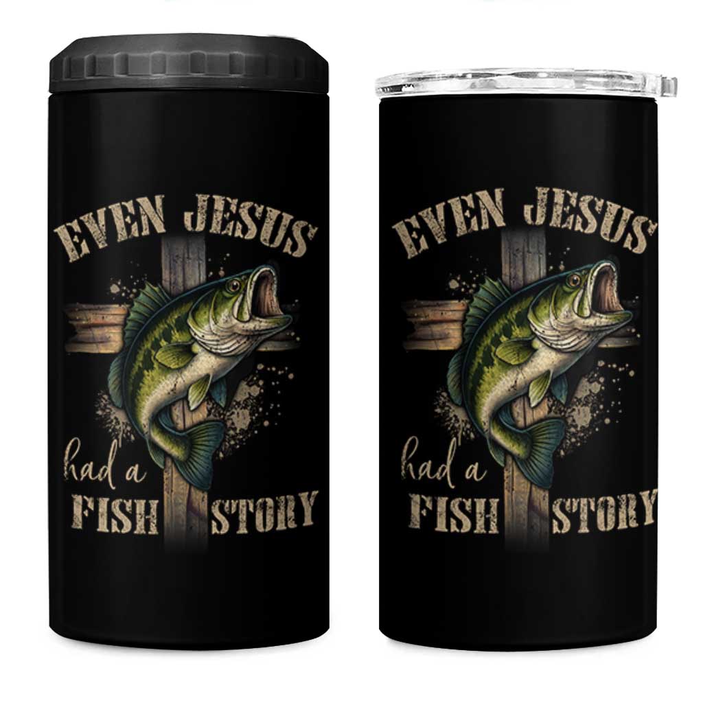 Even Jesus Had A Fish Story 4 in 1 Can Cooler Tumbler Funny Fishermen Christian Cross - Wonder Print Shop