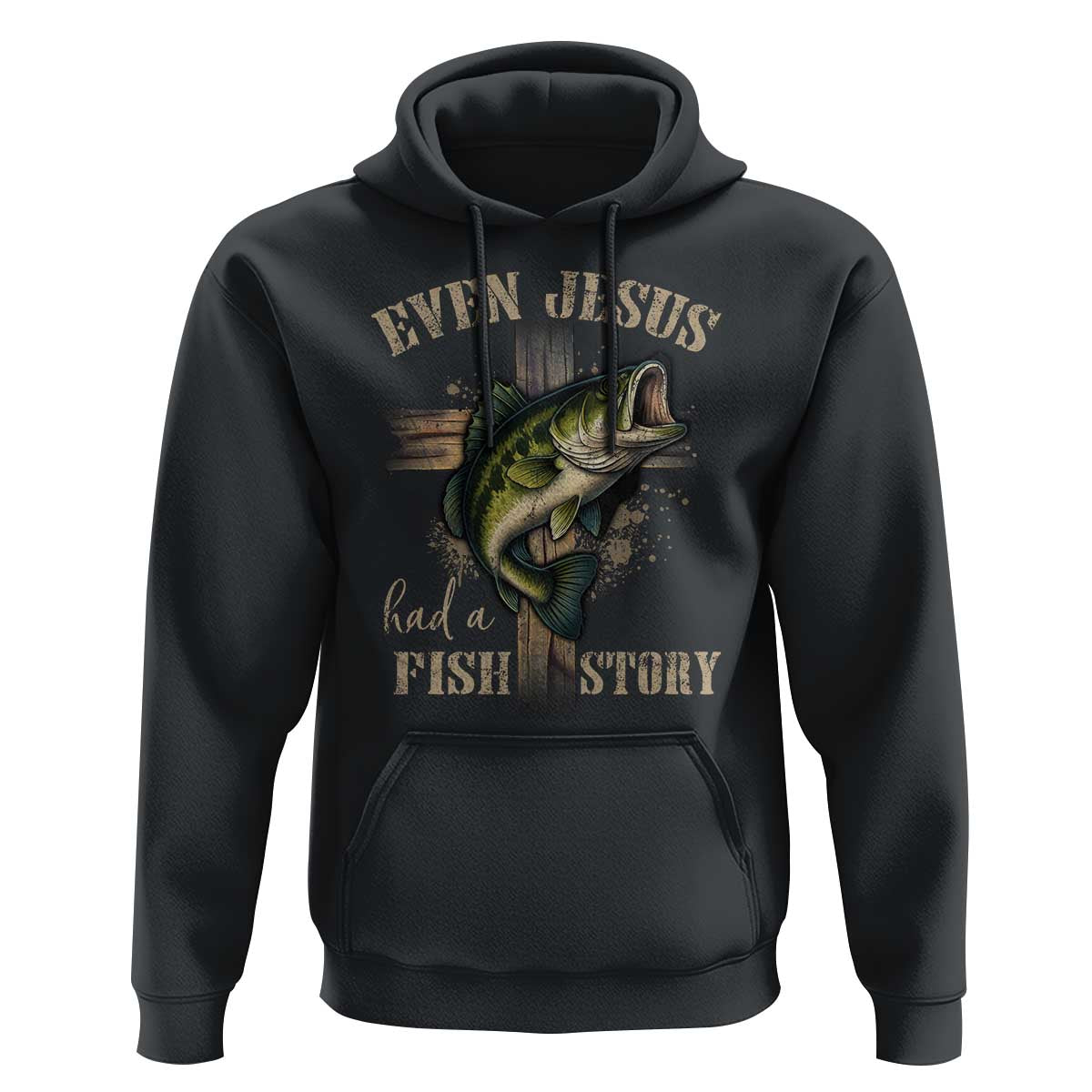 Even Jesus Had A Fish Story Hoodie Funny Fishermen Christian Cross - Wonder Print Shop