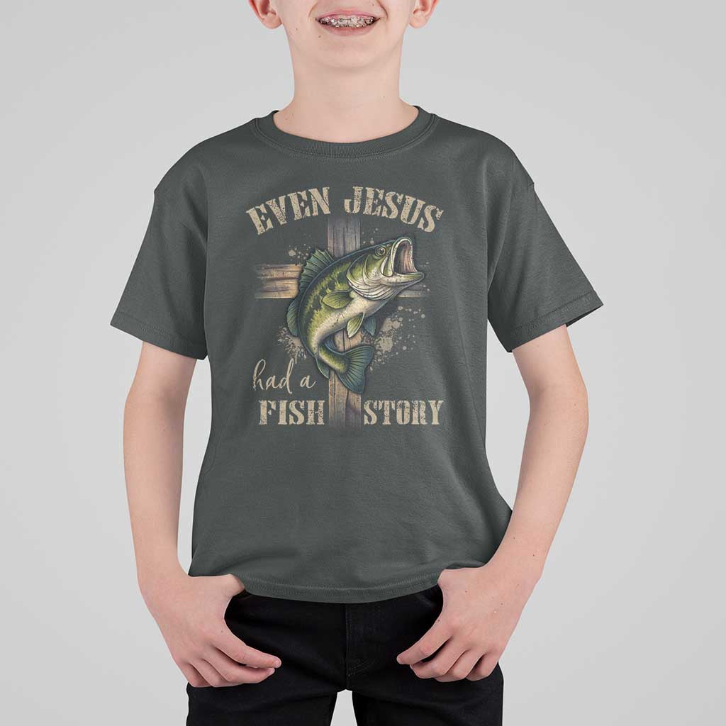 Even Jesus Had A Fish Story T Shirt For Kid Funny Fishermen Christian Cross - Wonder Print Shop