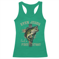Even Jesus Had A Fish Story Racerback Tank Top Funny Fishermen Christian Cross - Wonder Print Shop