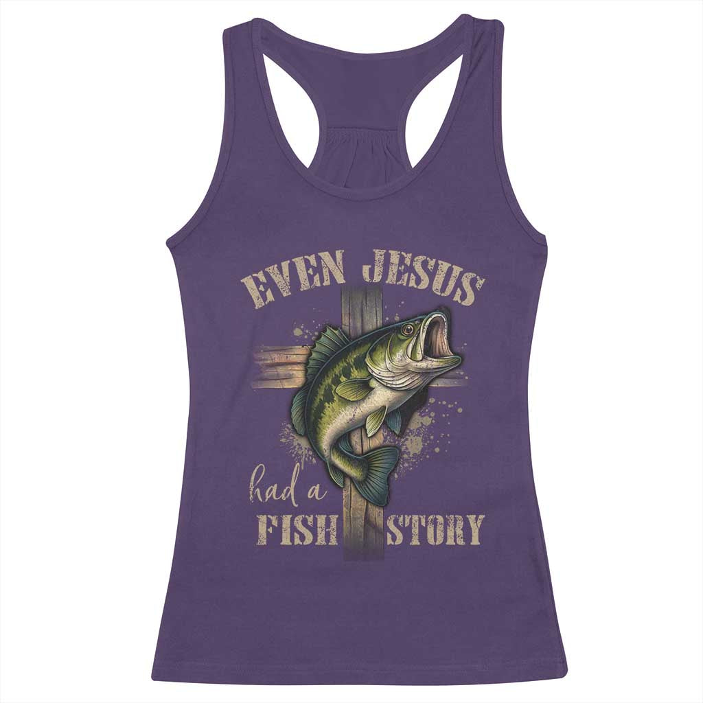 Even Jesus Had A Fish Story Racerback Tank Top Funny Fishermen Christian Cross - Wonder Print Shop