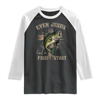 Even Jesus Had A Fish Story Raglan Shirt Funny Fishermen Christian Cross - Wonder Print Shop