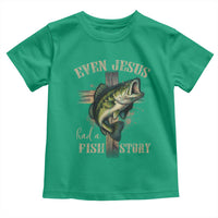 Even Jesus Had A Fish Story Toddler T Shirt Funny Fishermen Christian Cross - Wonder Print Shop