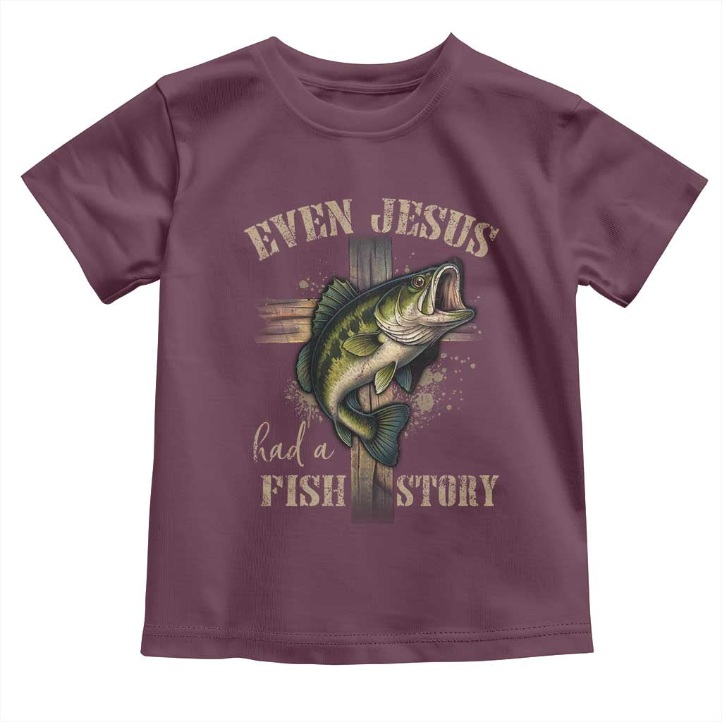 Even Jesus Had A Fish Story Toddler T Shirt Funny Fishermen Christian Cross - Wonder Print Shop