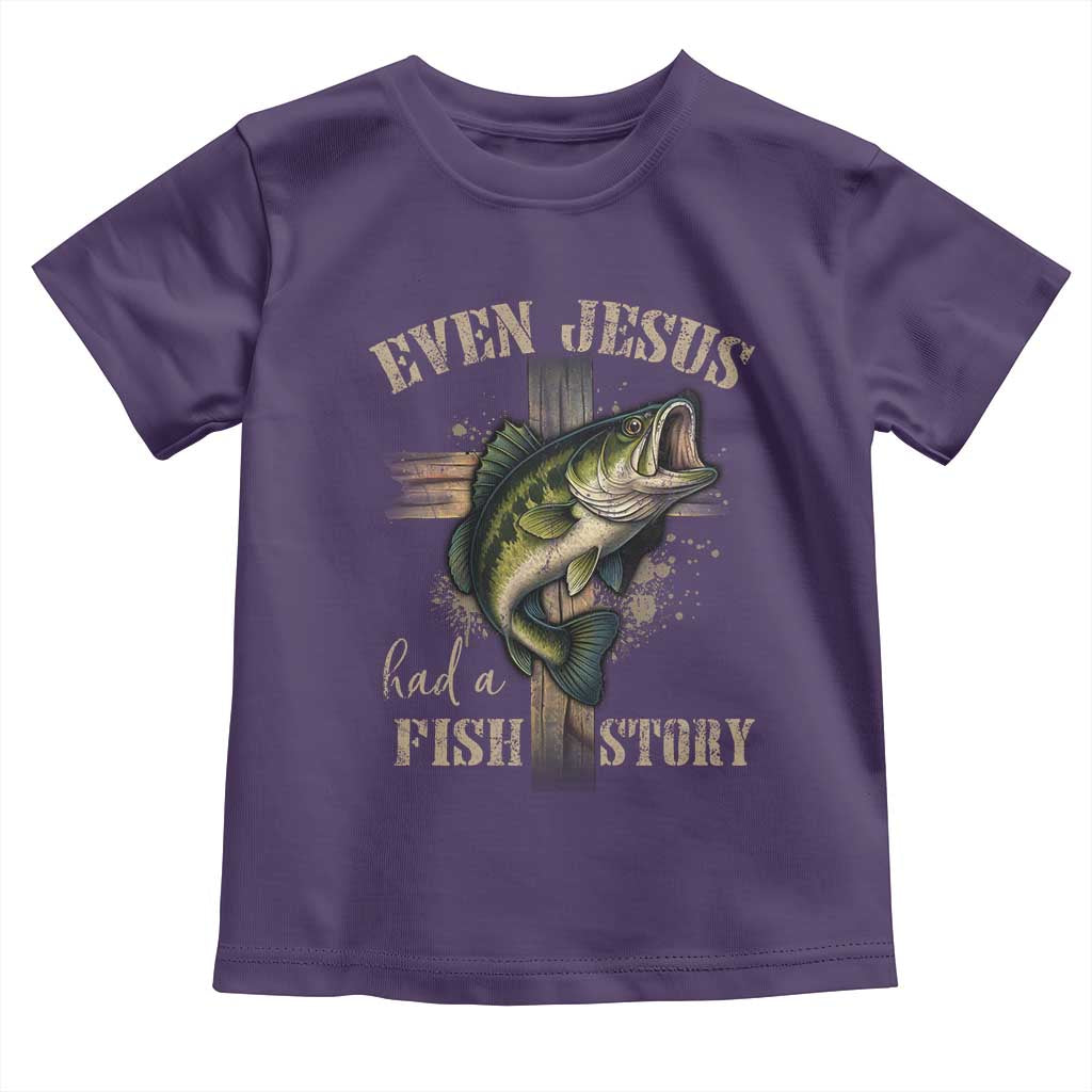 Even Jesus Had A Fish Story Toddler T Shirt Funny Fishermen Christian Cross - Wonder Print Shop