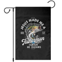 Jesus Made Me A Fisherman I Catch He Cleans Garden Flag Christian Fisher - Wonder Print Shop