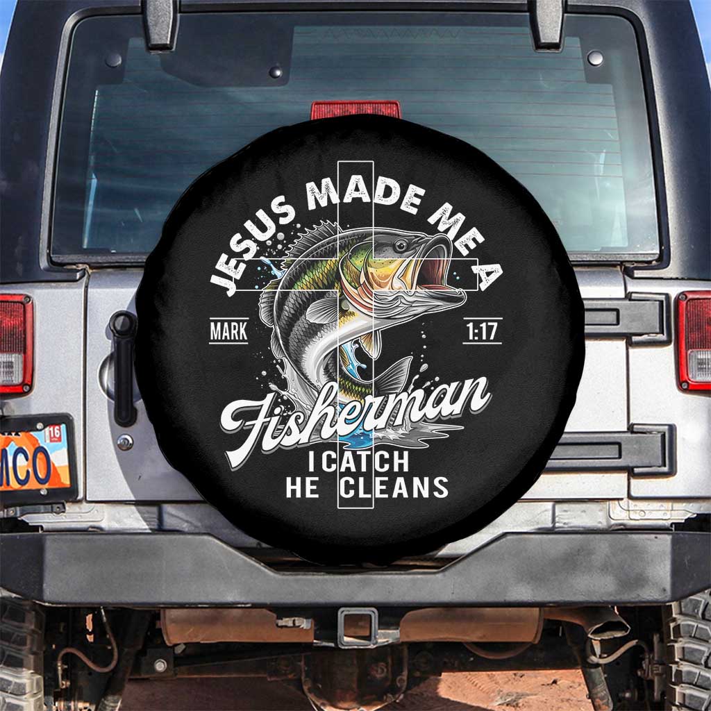 Jesus Made Me A Fisherman I Catch He Cleans Spare Tire Cover Christian Fisher - Wonder Print Shop