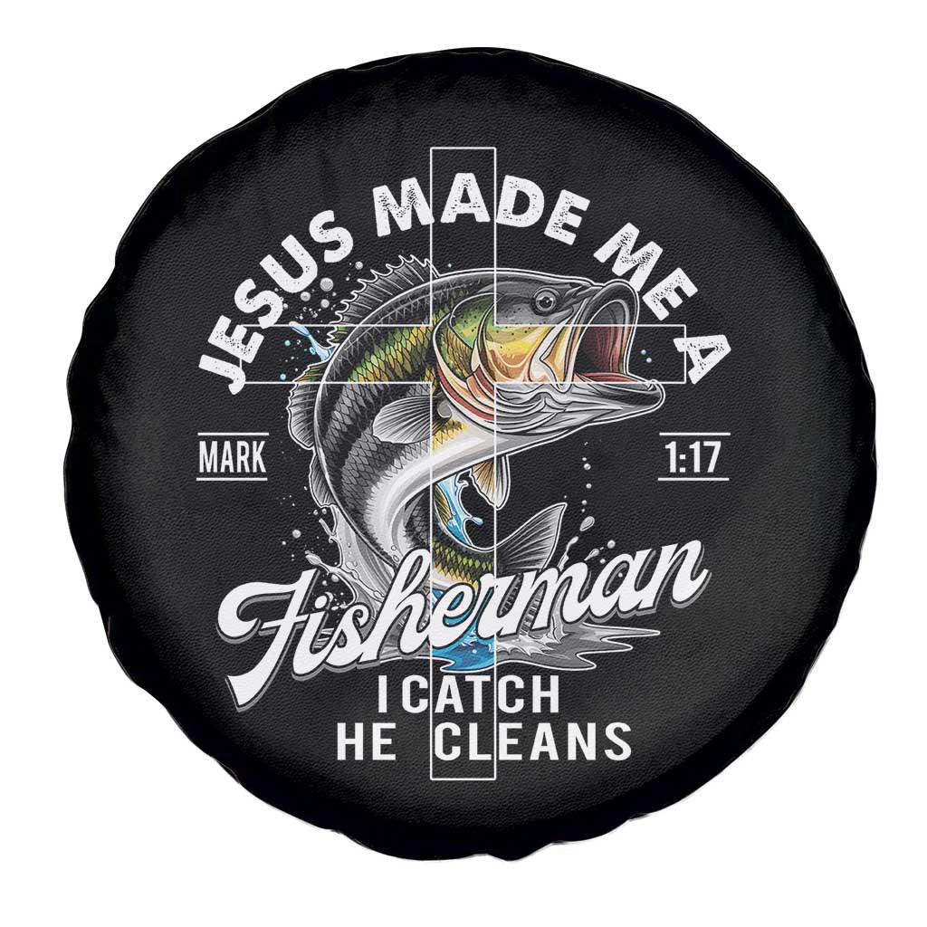 Jesus Made Me A Fisherman I Catch He Cleans Spare Tire Cover Christian Fisher - Wonder Print Shop