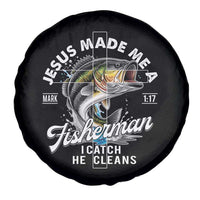 Jesus Made Me A Fisherman I Catch He Cleans Spare Tire Cover Christian Fisher - Wonder Print Shop