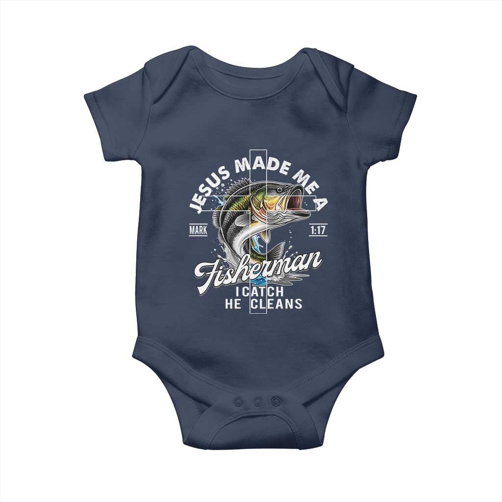 Jesus Made Me A Fisherman I Catch He Cleans Baby Onesie Christian Fisher - Wonder Print Shop