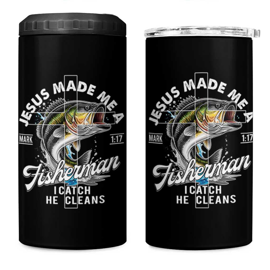 Jesus Made Me A Fisherman I Catch He Cleans 4 in 1 Can Cooler Tumbler Christian Fisher - Wonder Print Shop
