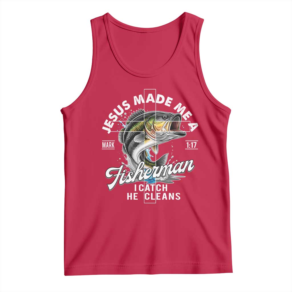Jesus Made Me A Fisherman I Catch He Cleans Tank Top Christian Fisher - Wonder Print Shop