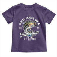 Jesus Made Me A Fisherman I Catch He Cleans Toddler T Shirt Christian Fisher - Wonder Print Shop