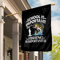 Funny School Is Important But Fishing Is Importanter Garden Flag Fishing Lover - Wonder Print Shop