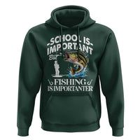 Funny School Is Important But Fishing Is Importanter Hoodie Fishing Lover - Wonder Print Shop