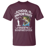 Funny School Is Important But Fishing Is Importanter T Shirt Fishing Lover - Wonder Print Shop