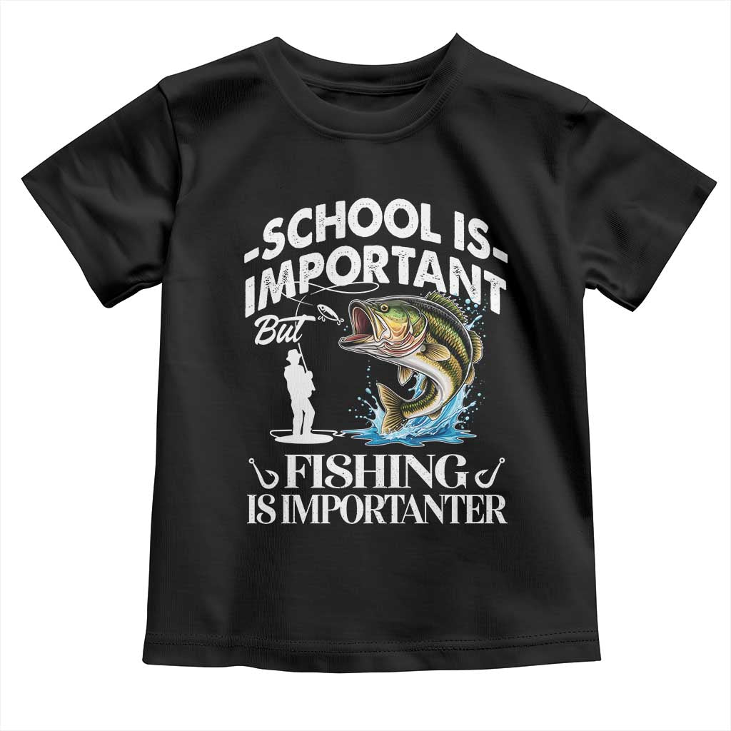 Funny School Is Important But Fishing Is Importanter Toddler T Shirt Fishing Lover - Wonder Print Shop