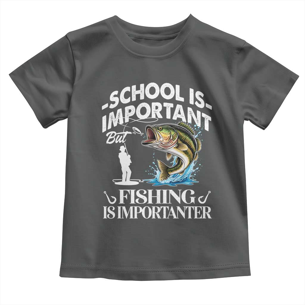 Funny School Is Important But Fishing Is Importanter Toddler T Shirt Fishing Lover - Wonder Print Shop