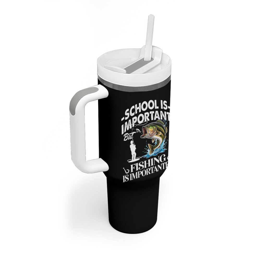 Funny School Is Important But Fishing Is Importanter Tumbler With Handle Fishing Lover - Wonder Print Shop