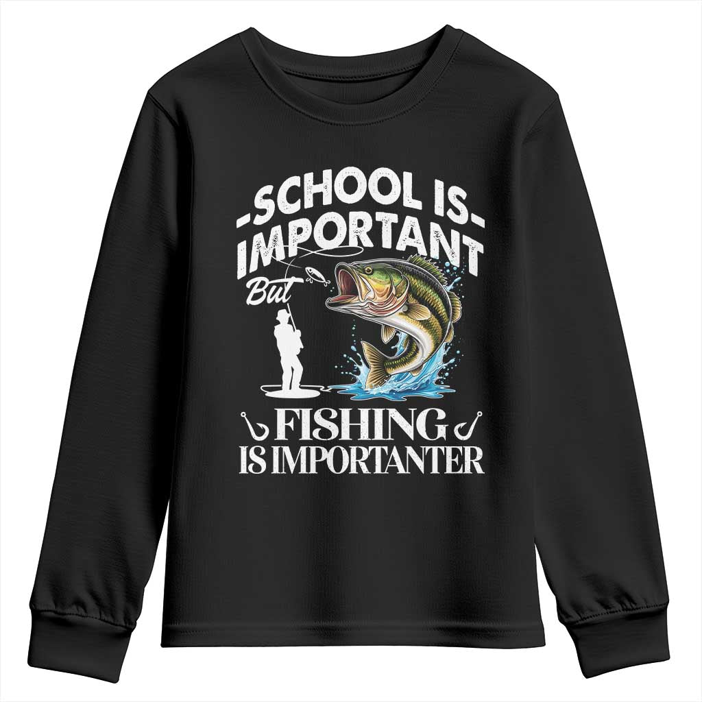 Funny School Is Important But Fishing Is Importanter Youth Sweatshirt Fishing Lover - Wonder Print Shop