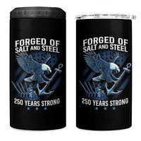Navy Military 250th Anniversary 4 in 1 Can Cooler Tumbler Forged Of Salt And Steel 250 Years Strong - Wonder Print Shop