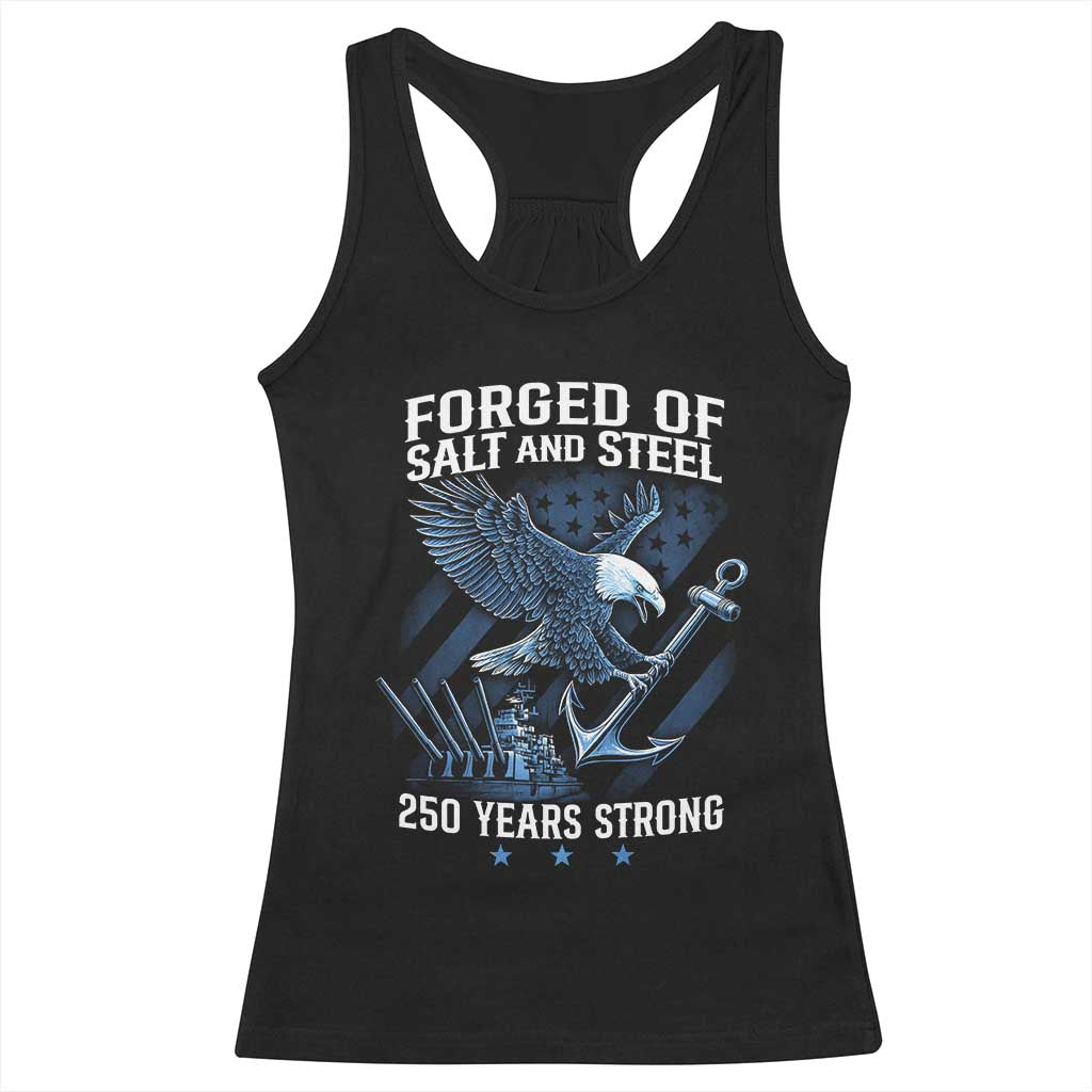 Navy Military 250th Anniversary Racerback Tank Top Forged Of Salt And Steel 250 Years Strong - Wonder Print Shop